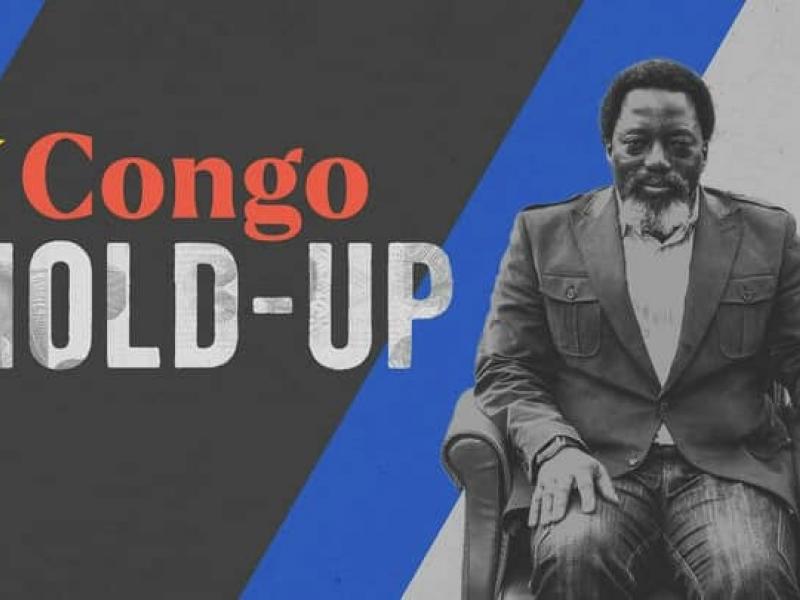 Affiche de l'enquête “Congo Hold-up
