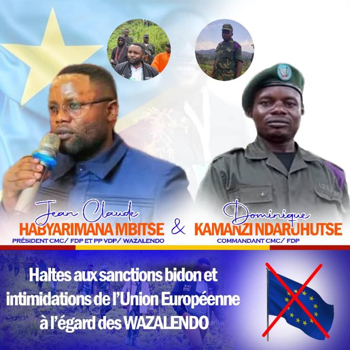 Un message de protestation contre les sanctions de l'UE infligés à deux éléments wazalendo, Jules Mulumba et Dominique Kamanzi