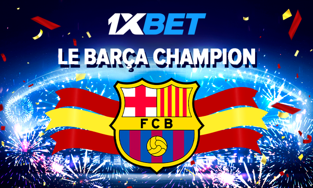 1XBet Barça Champion